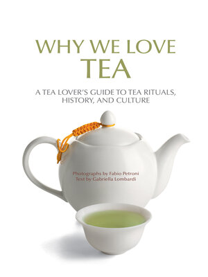 cover image of Why We Love Tea